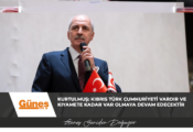 Kurtulmuş: Kıbrıs Türk Cumhuriyeti vardır ve kıyamete kadar var olmaya devam edecektir