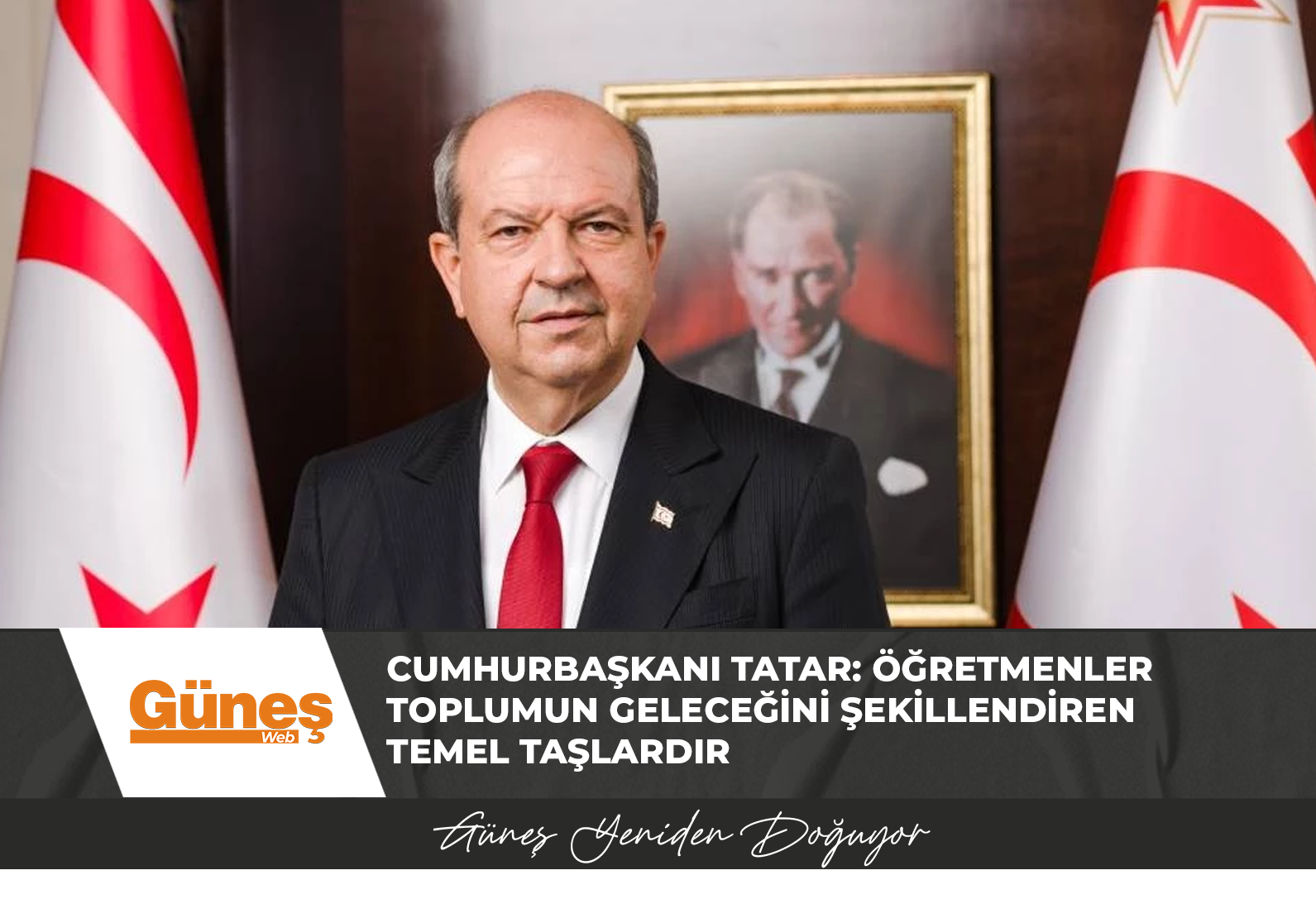 Cumhurbaşkanı Tatar: Öğretmenler toplumun geleceğini şekillendiren temel taşlardır