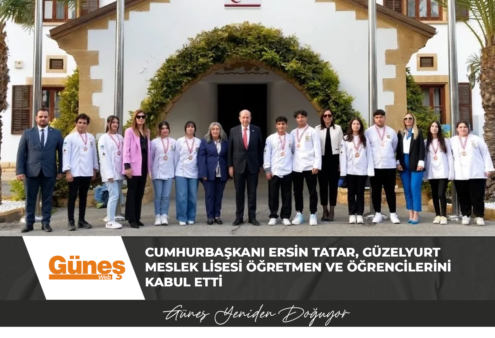 Cumhurbaşkanı Ersin Tatar, Güzelyurt Meslek Lisesi öğretmen ve öğrencilerini kabul etti