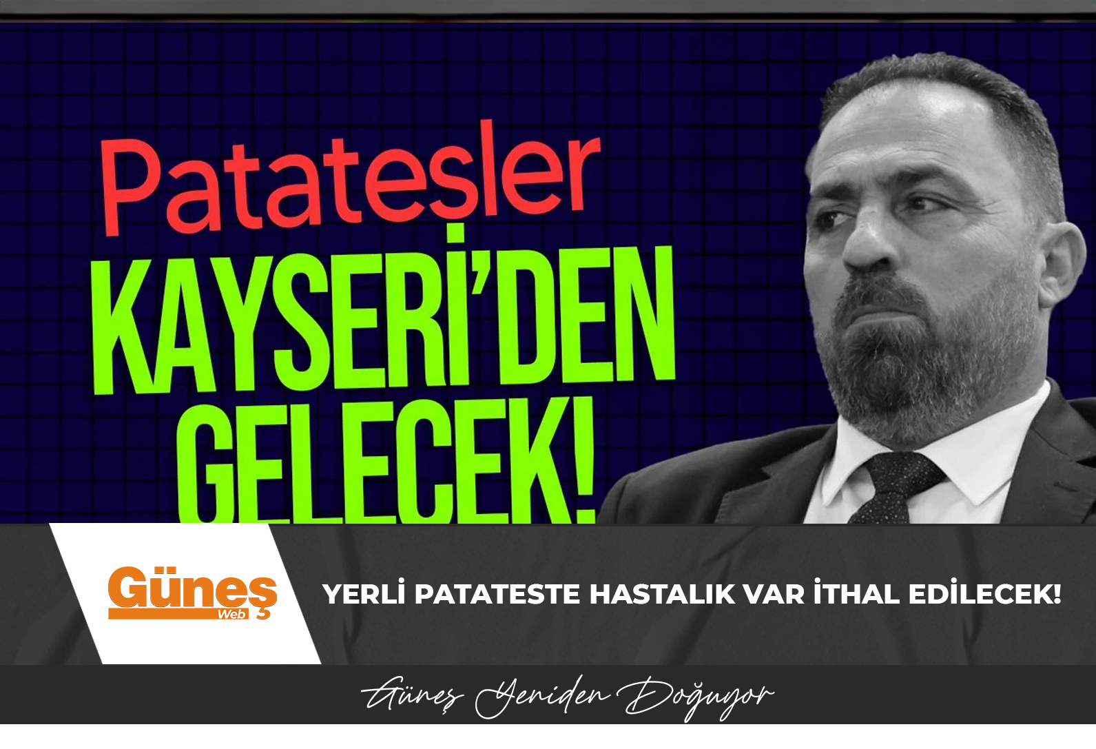 Yerli patateste hastalık var ithal edilecek!