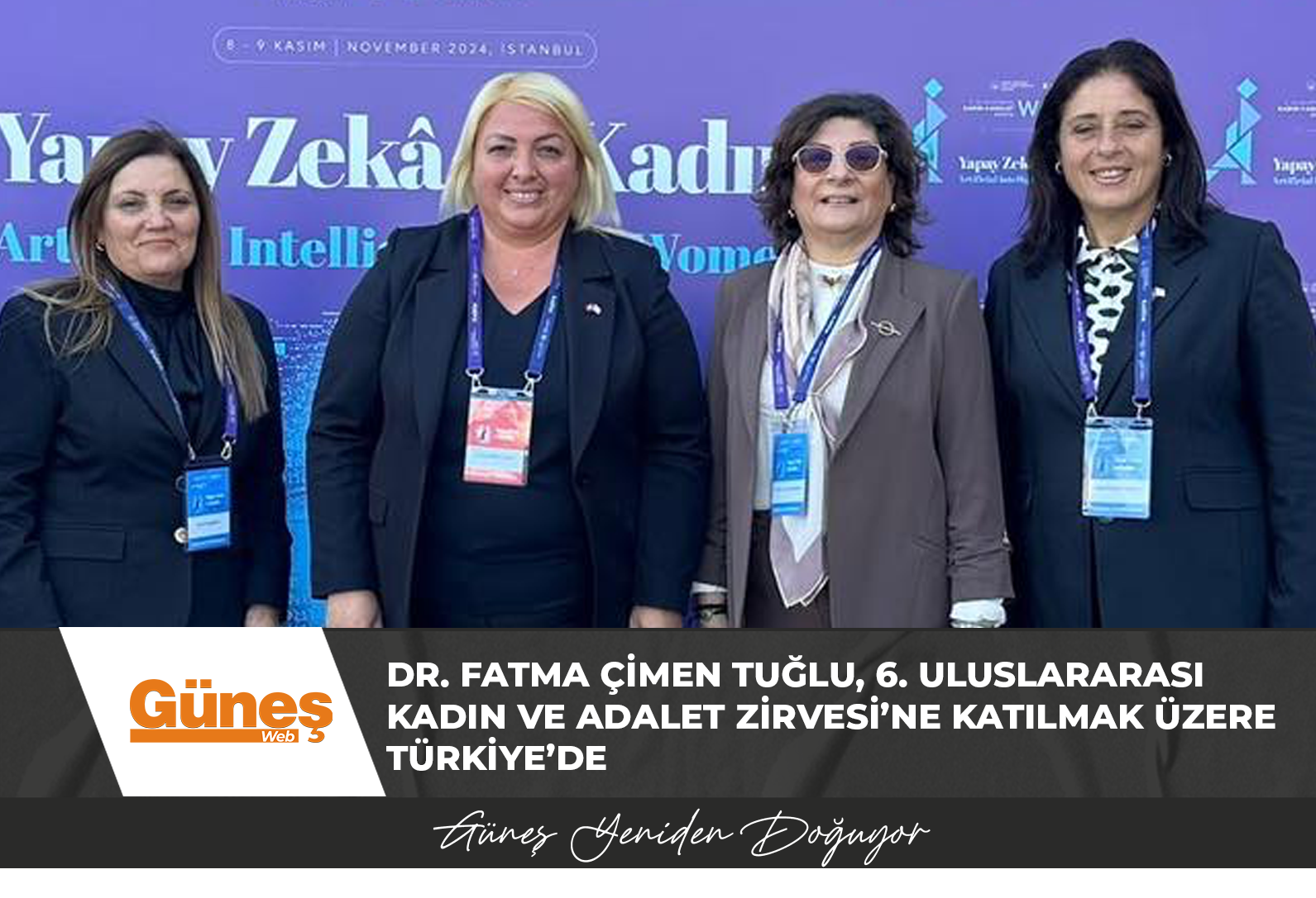 Mehmetçik Büyükkonuk Belediye Başkanı Dr. Fatma Çimen Tuğlu, 6. Uluslararası Kadın ve Adalet Zirvesi’ne katılmak üzere Türkiye’de