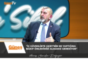 “İÇ GÜVENLİKTE GKRY’NİN NE YAPTIĞINA BAKIP ÖNLEMİMİZİ ALMAMIZ GEREKİYOR”