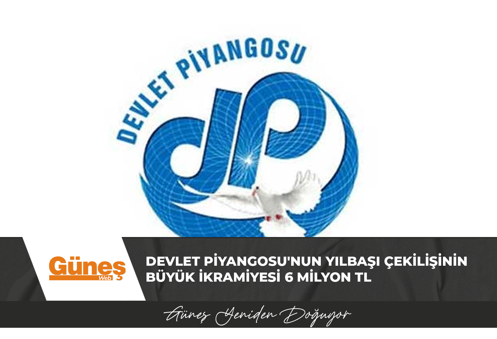 Devlet Piyangosu’nun yılbaşı çekilişinin büyük ikramiyesi 6 milyon TL