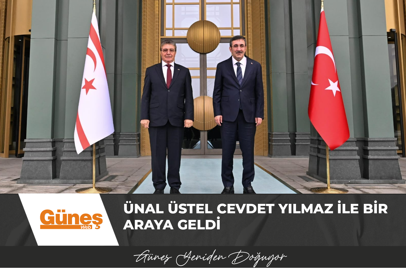 Ünal Üstel Cevdet Yılmaz ile bir araya geldi