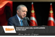 Erdoğan: Şam asıl sahiplerinin eline geçti