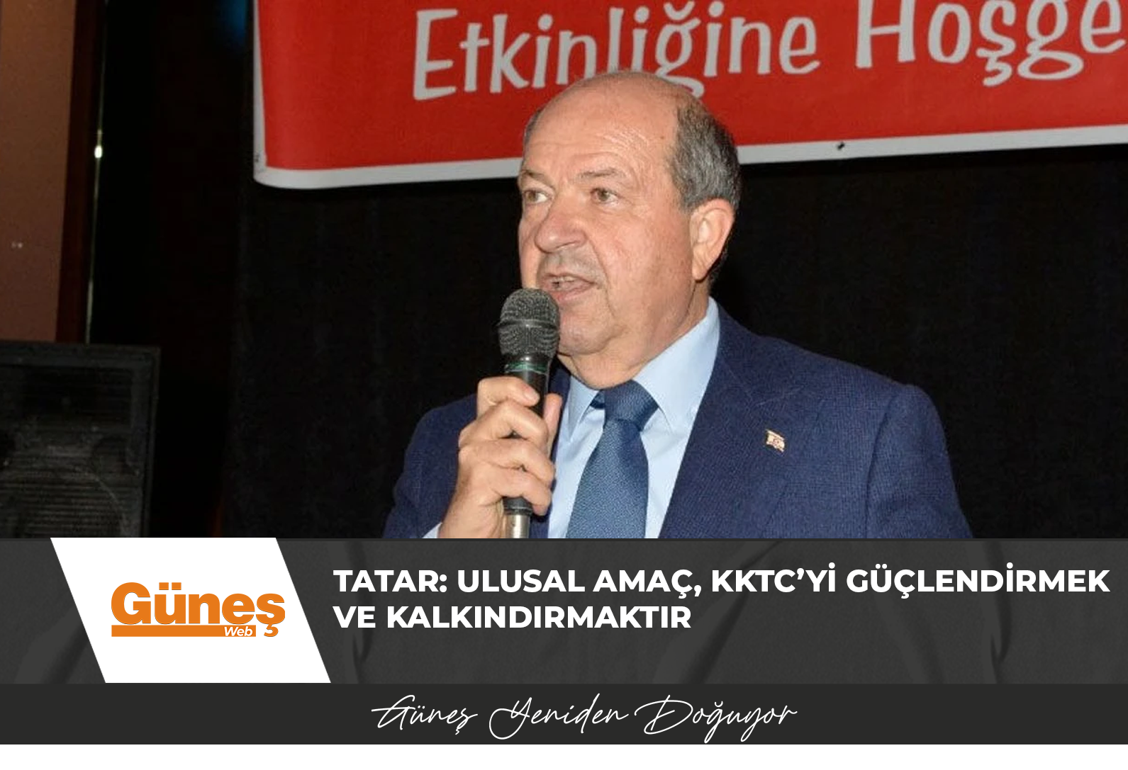 Tatar: Ulusal amaç, KKTC’yi güçlendirmek ve kalkındırmaktır