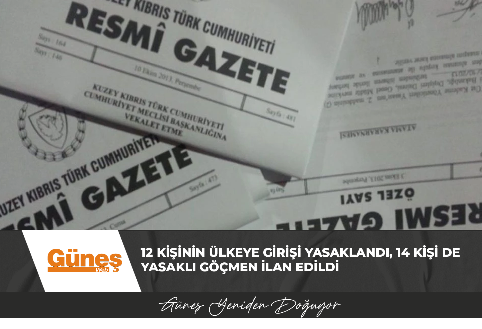 12 kişinin ülkeye girişi yasaklandı, 14 kişi de yasaklı göçmen ilan edildi