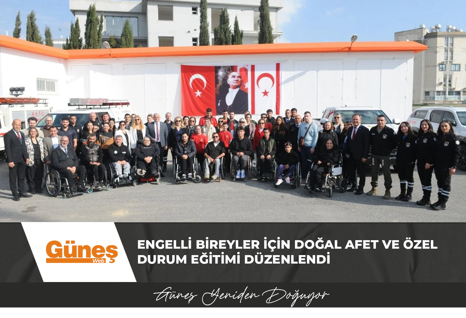 Engelli bireyler  için doğal afet ve özel durum eğitimi düzenlendi