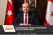 Cumhurbaşkanı Tatar, 2025 bütçesinin hayırlı olmasını diledi