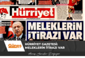 Hürriyet gazetesi: Meleklerin itirazı var