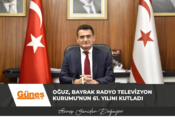 İçişleri Bakanı Dursun Oğuz, Bayrak Radyo Televizyon Kurumu’nun 61. Yılını Kutladı