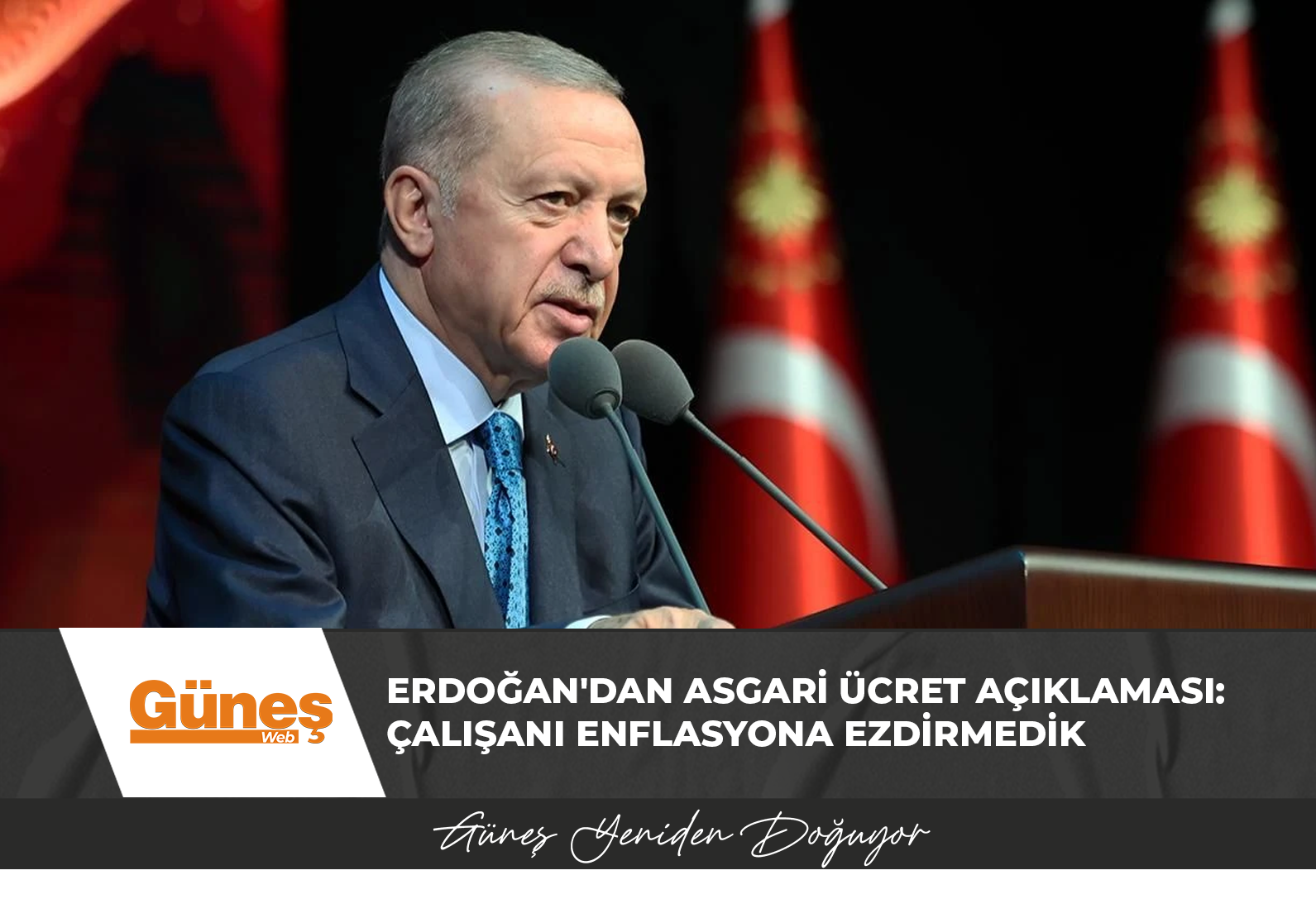 Erdoğan’dan asgari ücret açıklaması: Çalışanı enflasyona ezdirmedik