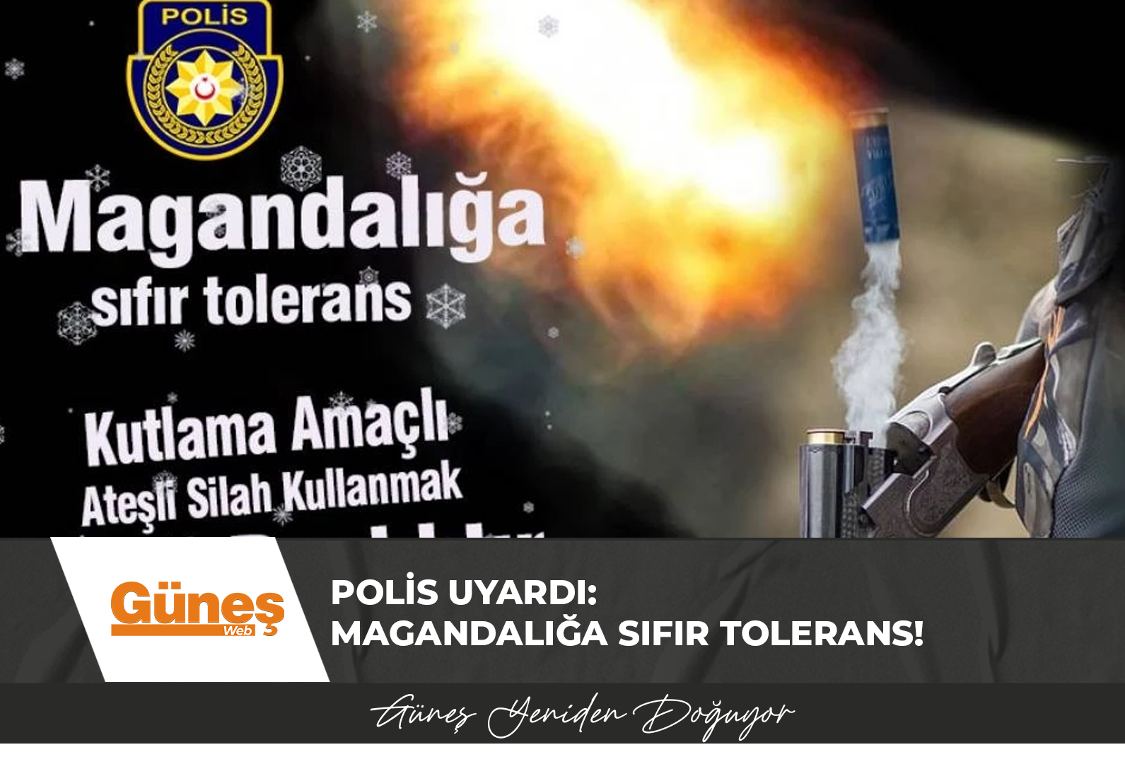 Polis uyardı: Magandalığa sıfır tolerans!