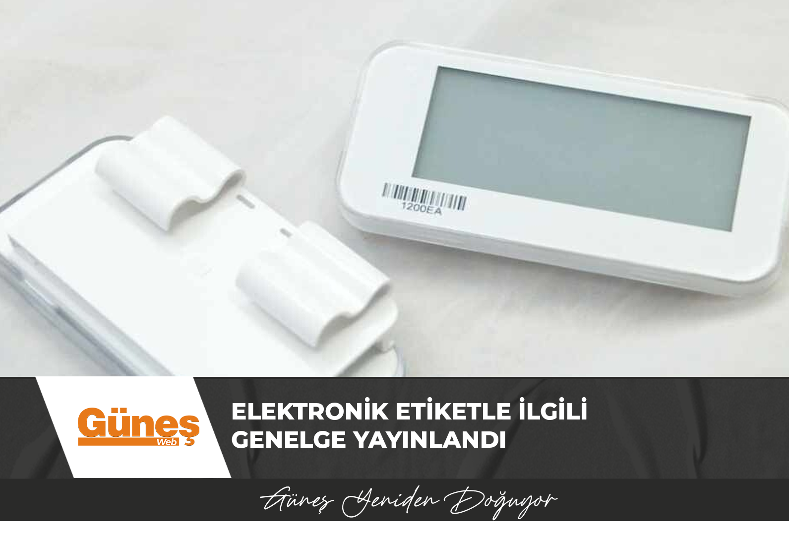 Elektronik etiketle ilgili genelge yayınlandı