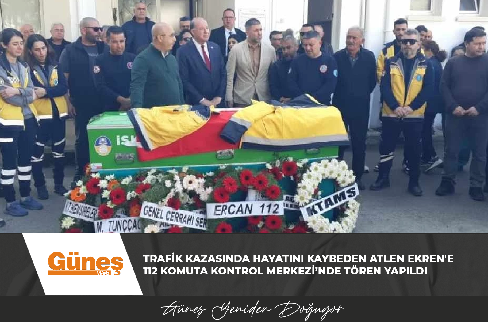 Trafik kazasında hayatını kaybeden Atlen Ekren’e 112 Komuta Kontrol Merkezi’nde tören yapıldı