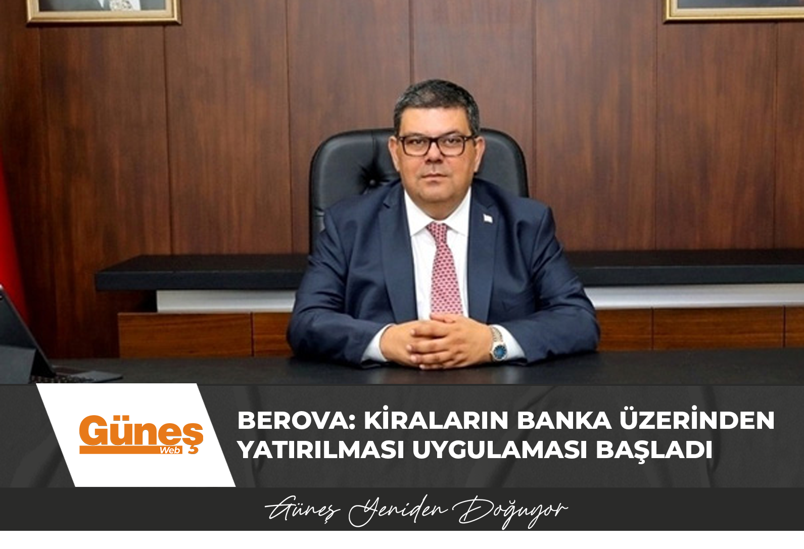 Berova: Kiraların Banka Üzerinden Yatırılması Uygulaması Başladı