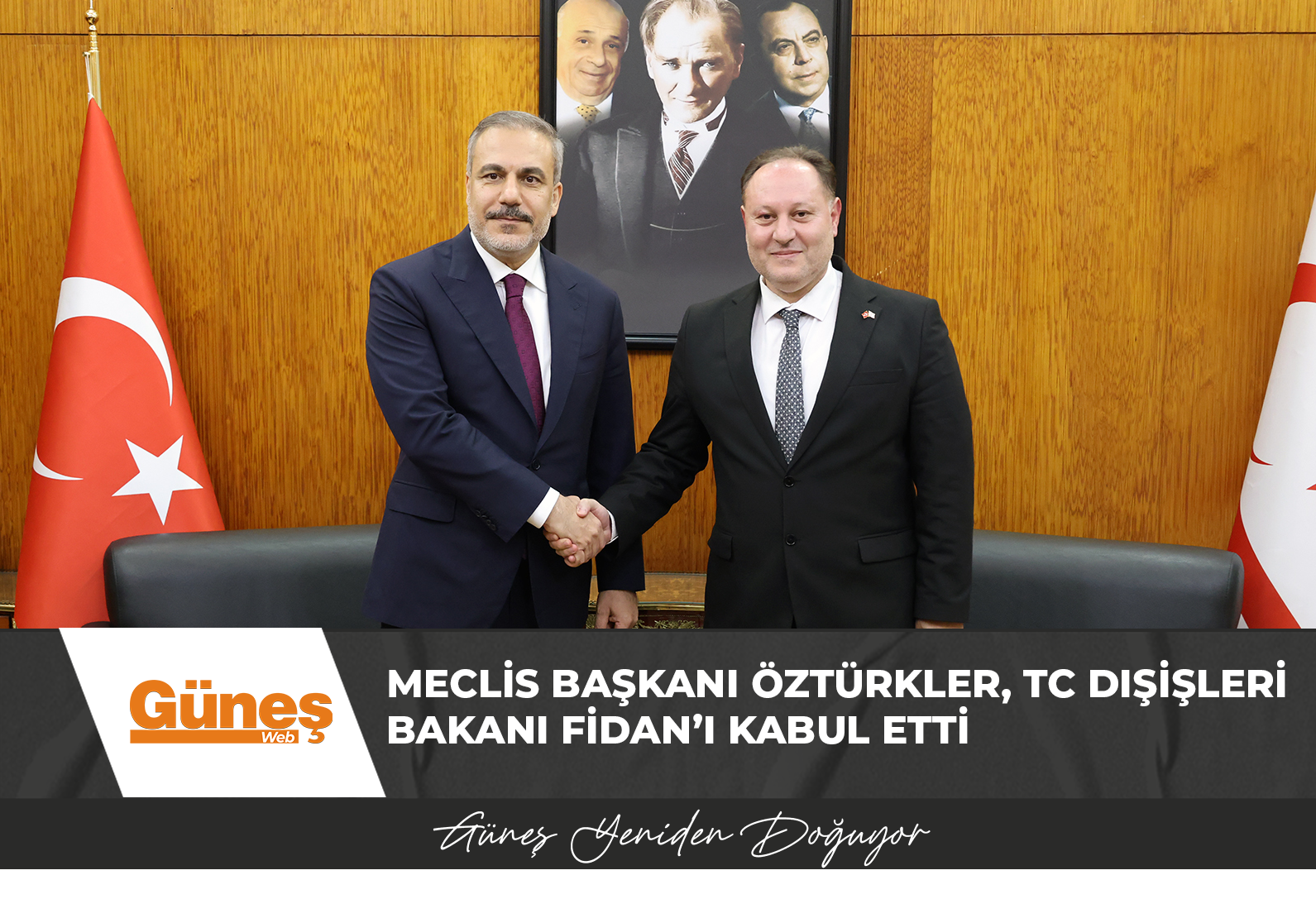 Meclis Başkanı Öztürkler, TC Dışişleri Bakanı Fidan’ı kabul etti