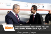 Yasin Ekrem Serim’den Hakan Fidan’ın KKTC temaslarına ilişkin açıklama