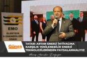 Tatar: Artan enerji ihtiyacına karşılık yenilenebilir enerji teknolojilerinden faydalanmalıyız