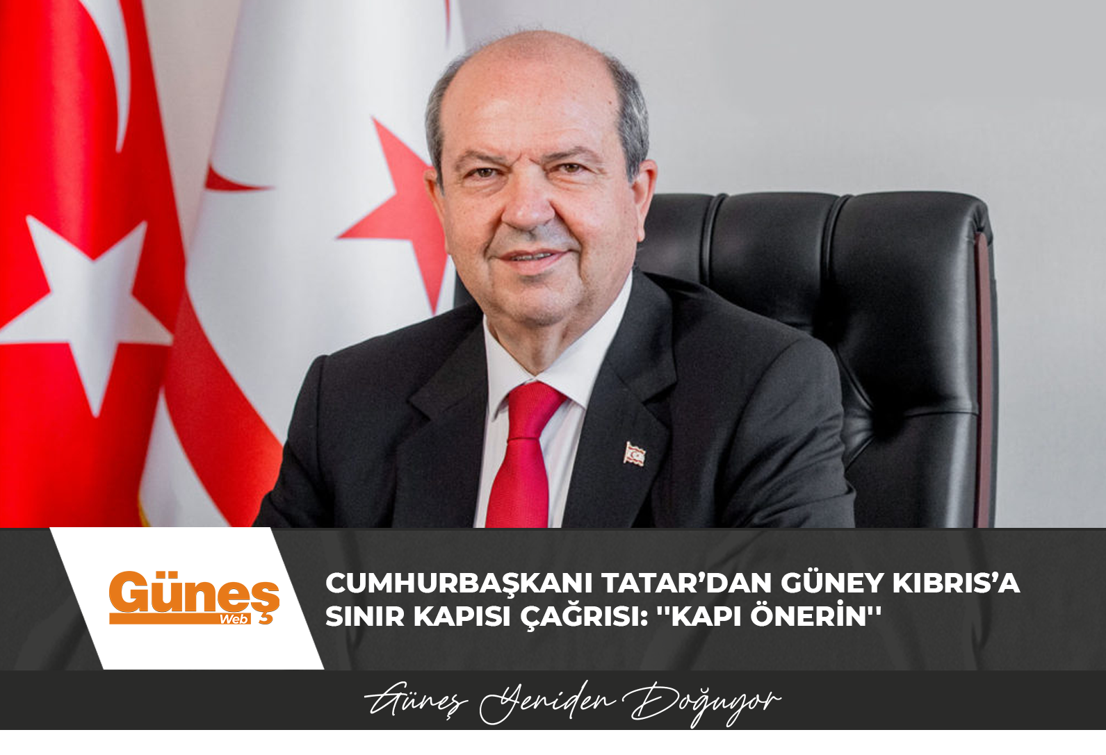 Cumhurbaşkanı Tatar’dan Güney Kıbrıs’a Sınır Kapısı Çağrısı: ”Kapı Önerin”