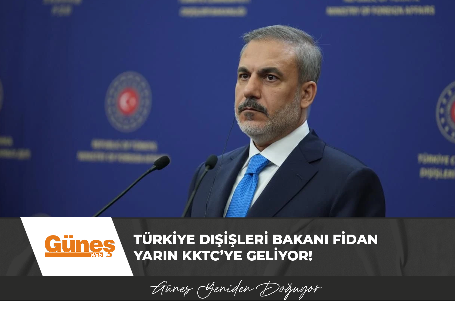 Türkiye Dışişleri Bakanı Fidan yarın KKTC’ye geliyor!