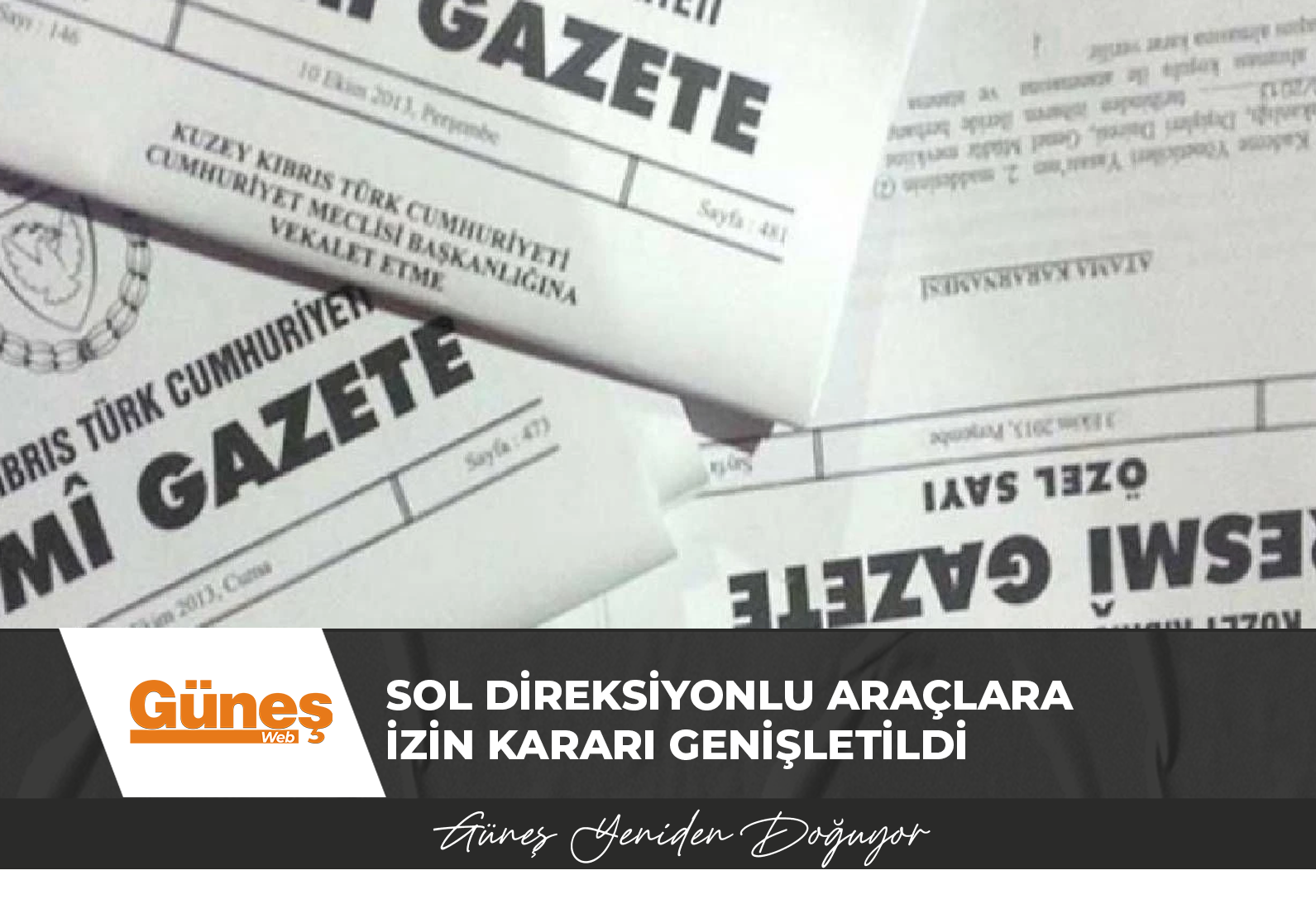 Sol direksiyonlu araçlara izin kararı genişletildi