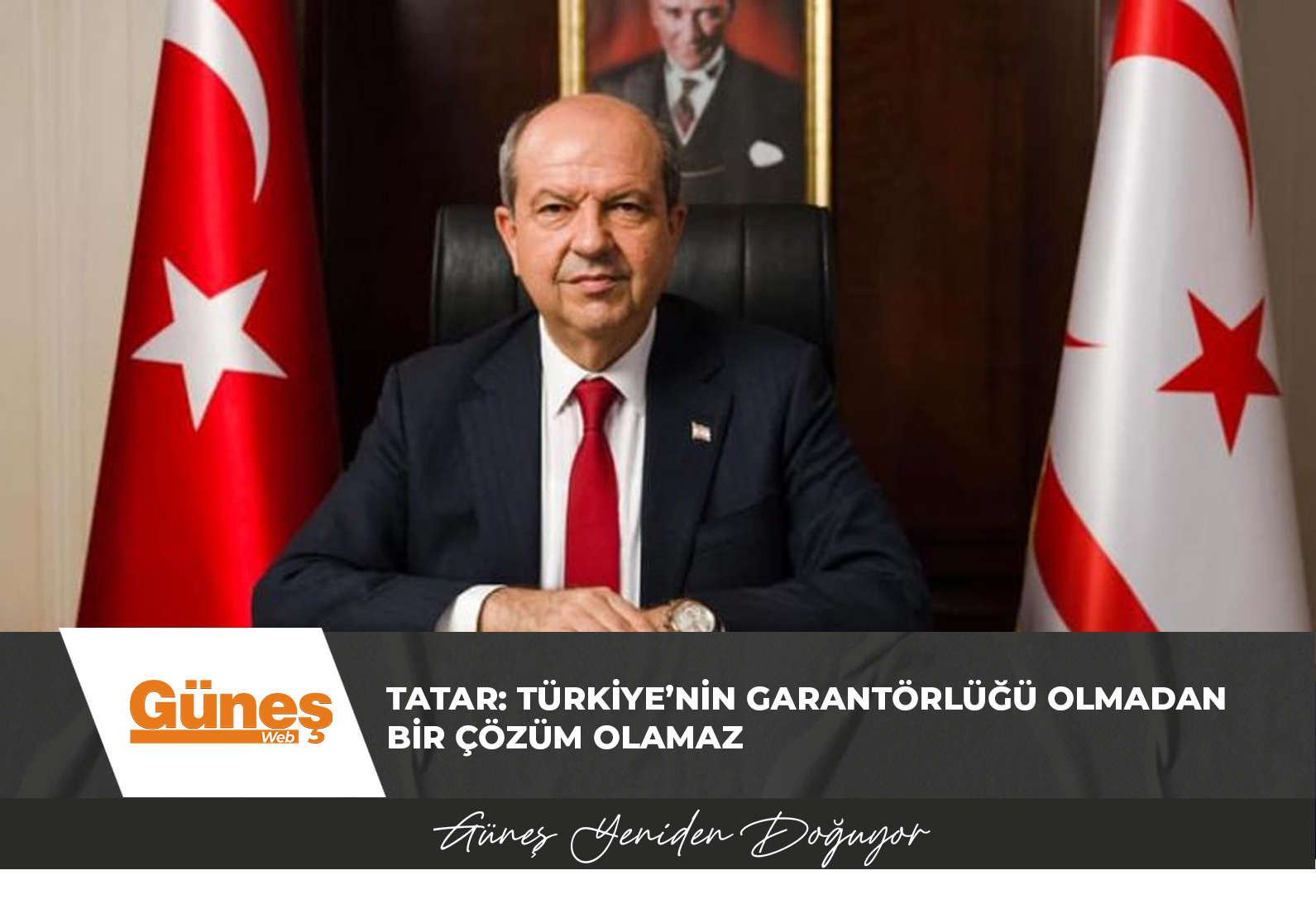 Tatar: Türkiye’nin garantörlüğü olmadan bir çözüm olamaz