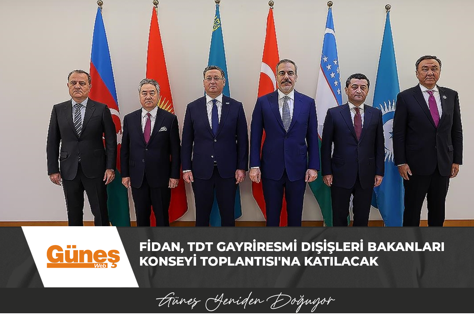 Fidan, TDT Gayriresmi Dışişleri Bakanları Konseyi Toplantısı’na katılacak