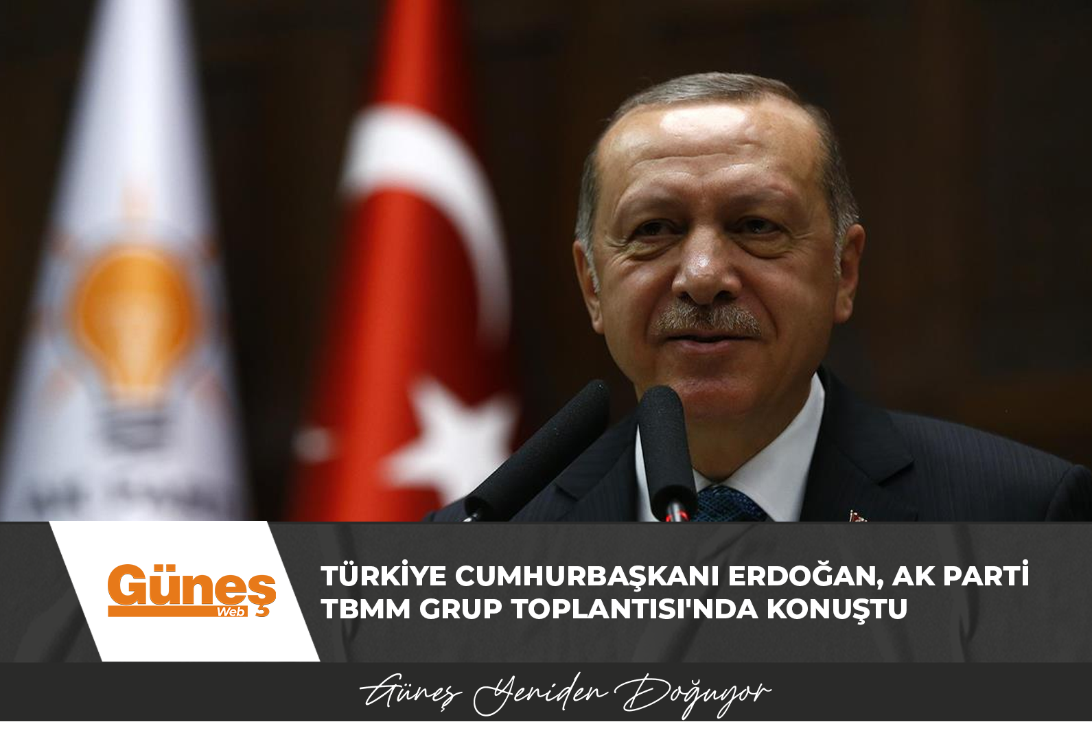 Türkiye Cumhurbaşkanı Erdoğan, AK Parti TBMM Grup Toplantısı’nda konuştu