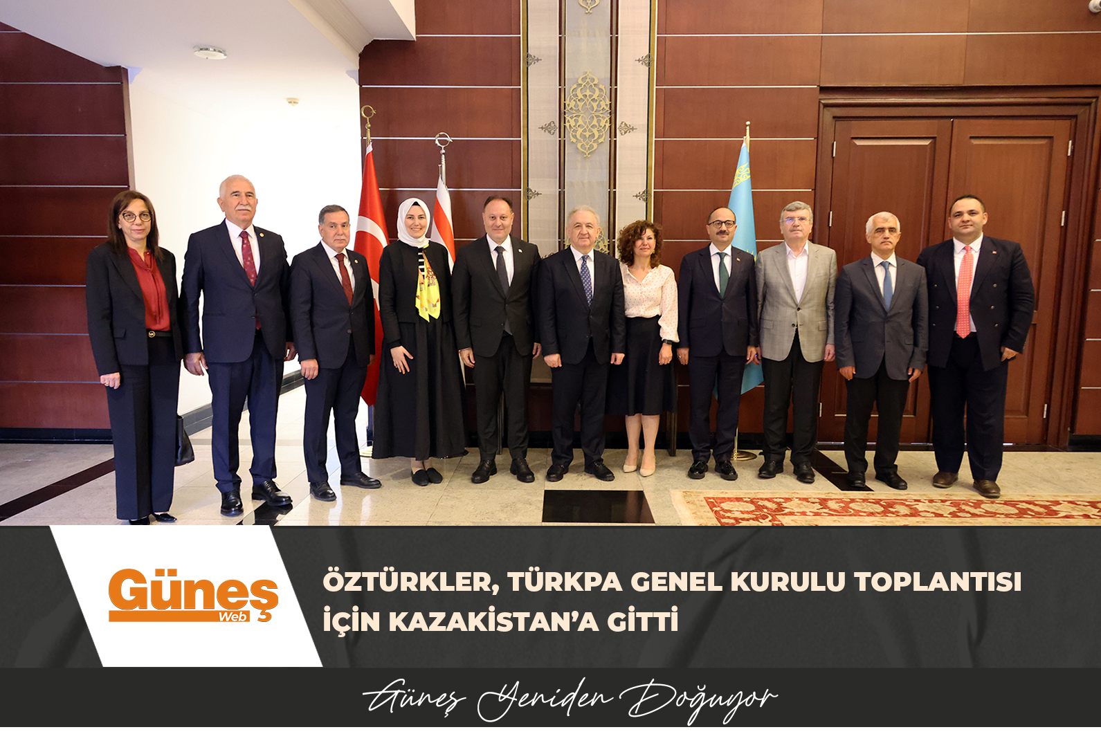 Öztürkler, TÜRKPA Genel Kurulu toplantısı için Kazakistan’a gitti