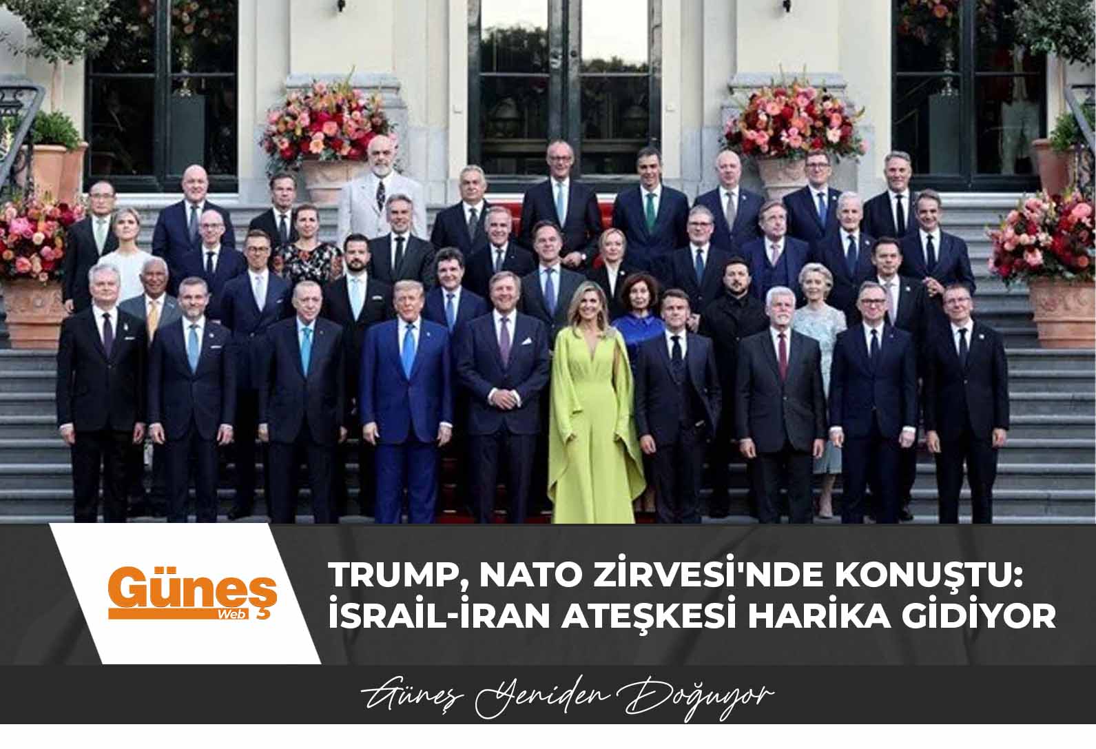 Trump, NATO Zirvesi’nde konuştu: İsrail-İran ateşkesi harika gidiyor