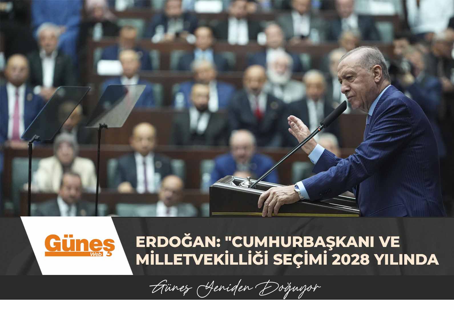 Erdoğan: “Cumhurbaşkanı ve milletvekilliği seçimi 2028 yılında, Mahalli İdareler Seçimleri 2029 yılında yapılacak “