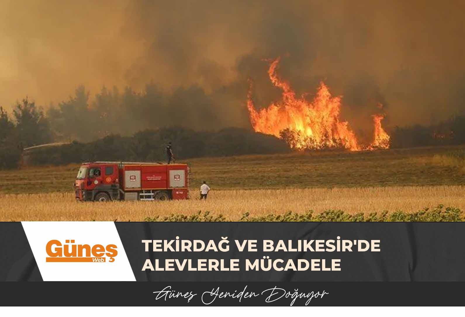 Tekirdağ ve Balıkesir’de alevlerle mücadele