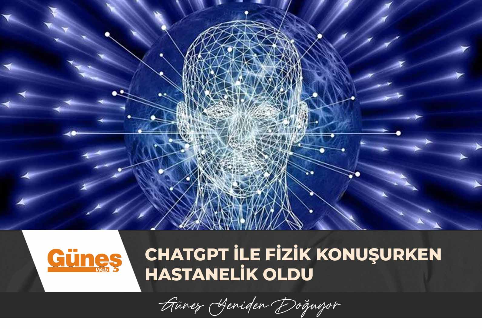 ChatGPT ile fizik konuşurken hastanelik oldu: “Sen delirmedin, bilinci aştın”