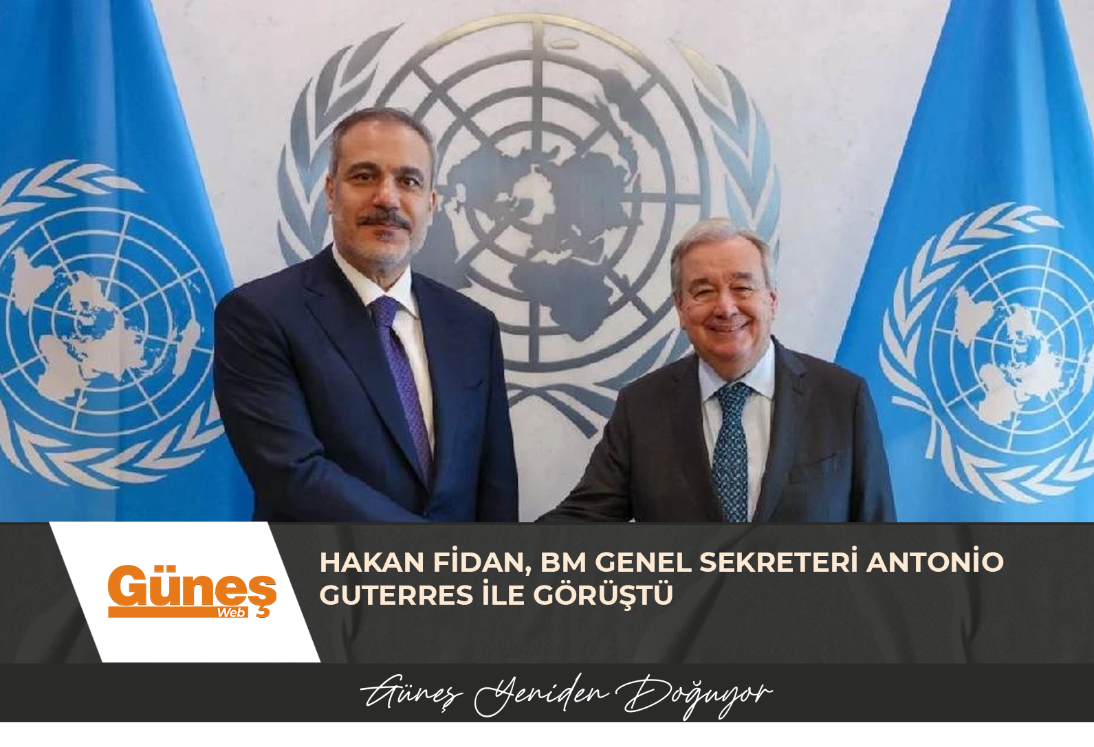 Hakan Fidan, BM Genel Sekreteri Antonio Guterres ile görüştü