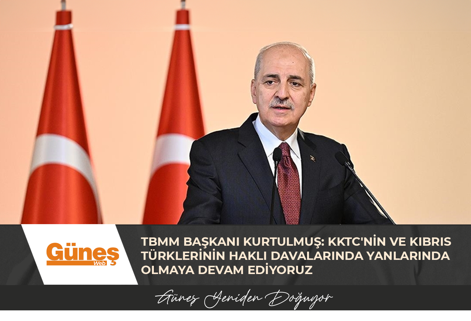 TBMM BAŞKANI KURTULMUŞ: KKTC’NİN VE KIBRIS TÜRKLERİNİN HAKLI DAVALARINDA YANLARINDA OLMAYA DEVAM EDİYORUZ