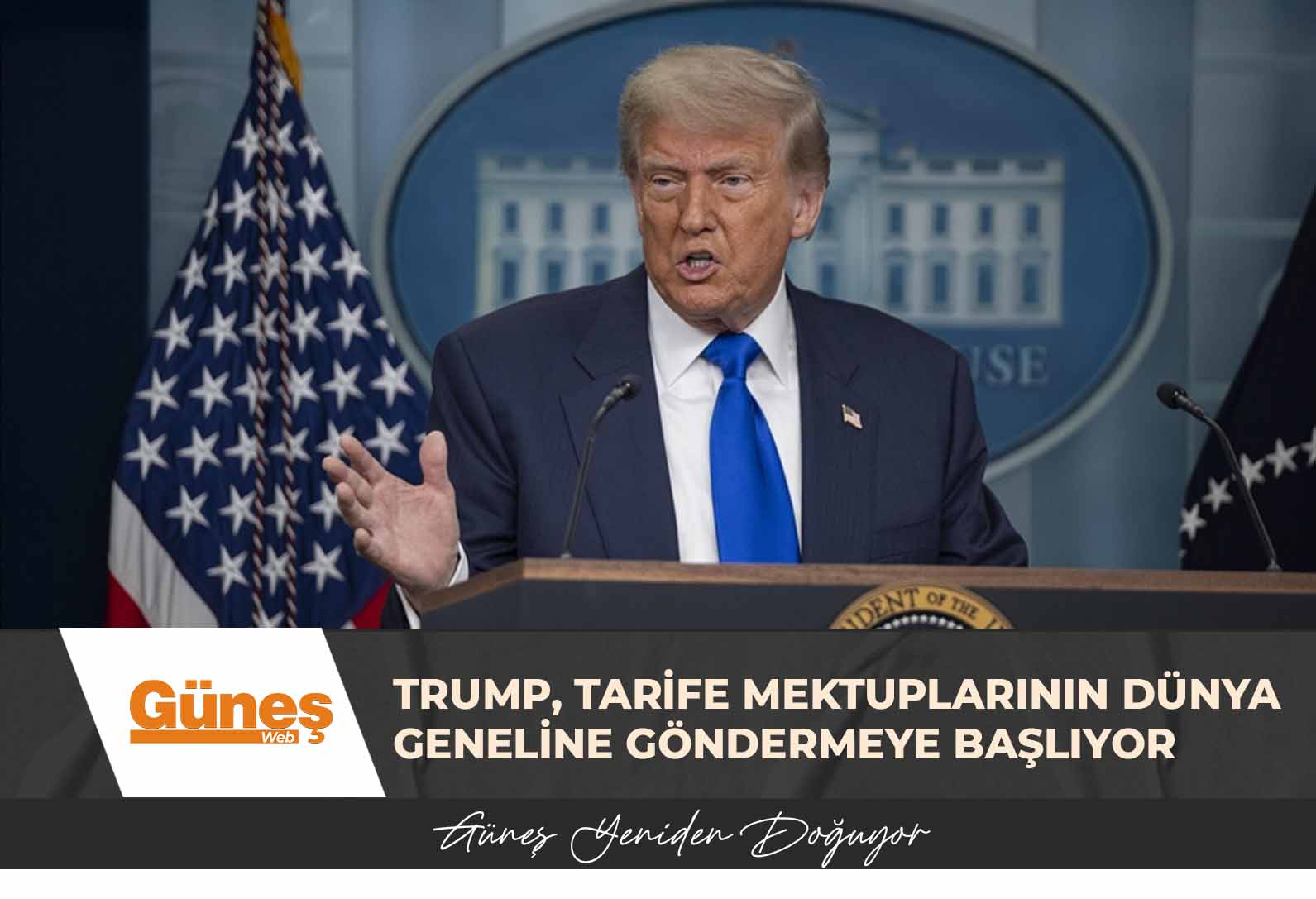Trump, tarife mektuplarının dünya geneline bugün göndermeye başlıyor