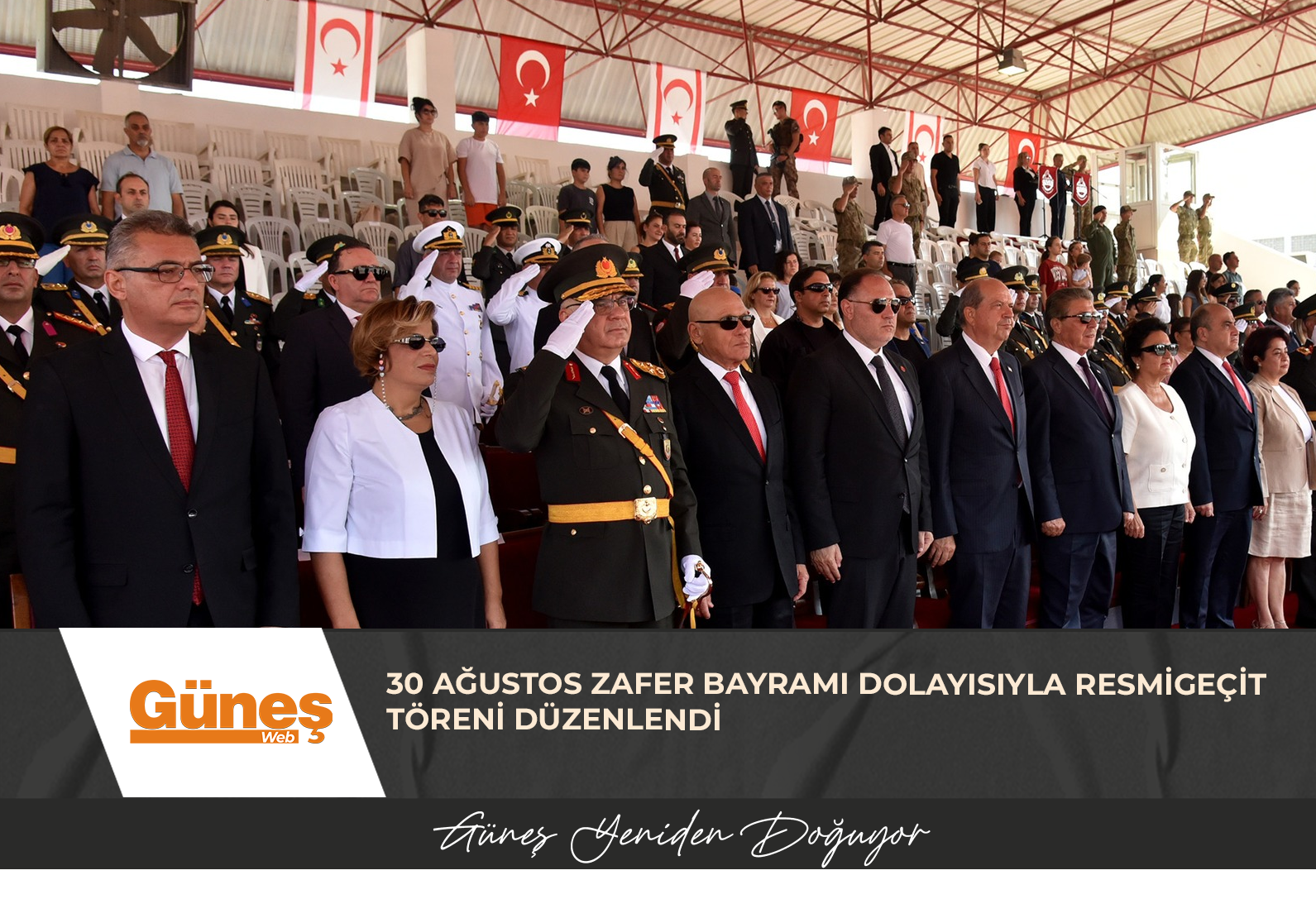 30 AĞUSTOS ZAFER BAYRAMI DOLAYISIYLA RESMİGEÇİT TÖRENİ DÜZENLENDİ