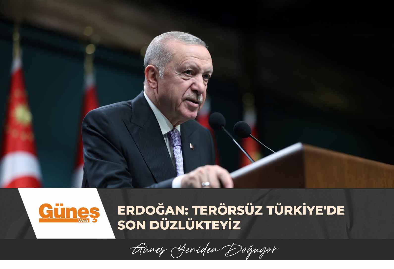 Erdoğan: Terörsüz Türkiye’de son düzlükteyiz