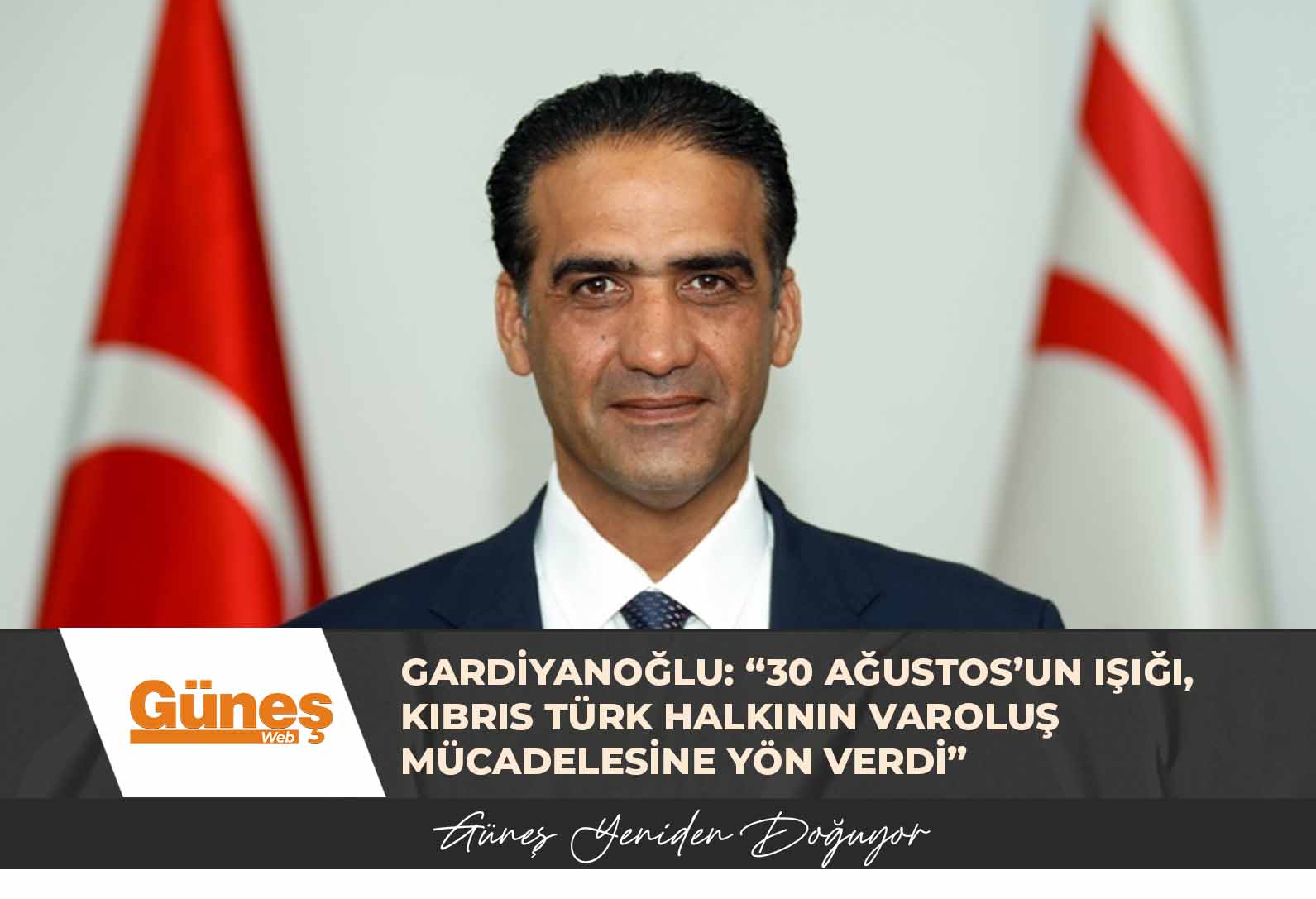 Gardiyanoğlu: “30 Ağustos’un ışığı, Kıbrıs Türk halkının varoluş mücadelesine yön verdi”