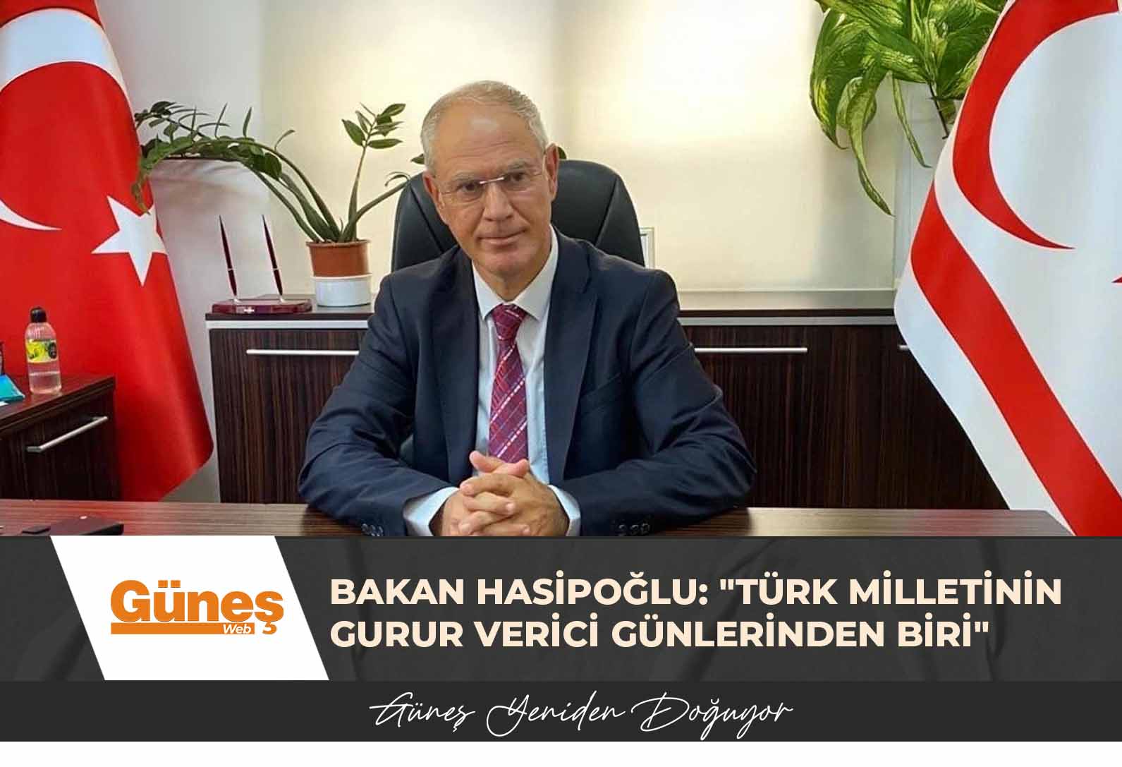 Bakan Hasipoğlu: “Türk Milletinin gurur verici günlerinden biri”