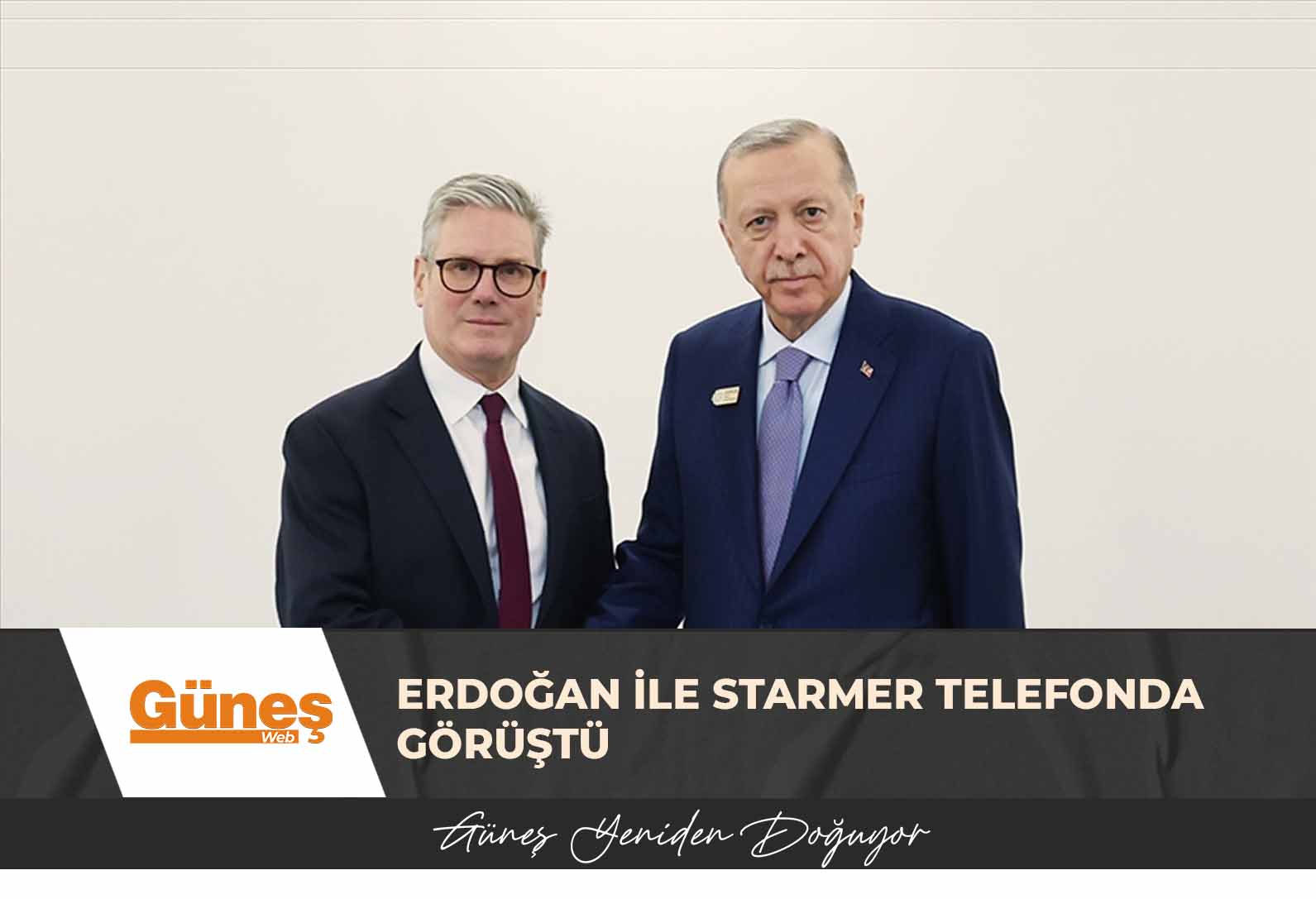 Erdoğan ile Starmer telefonda görüştü