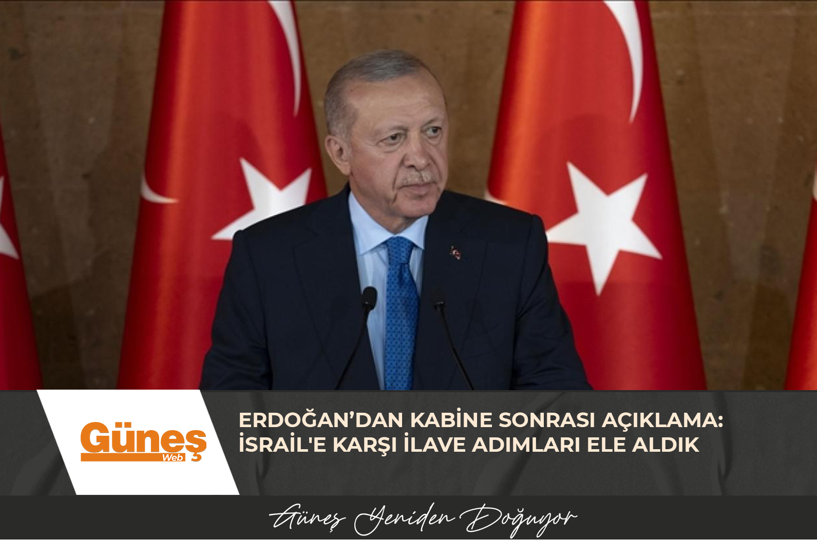 Erdoğan’dan kabine sonrası açıklama: İsrail’e karşı ilave adımları ele aldık