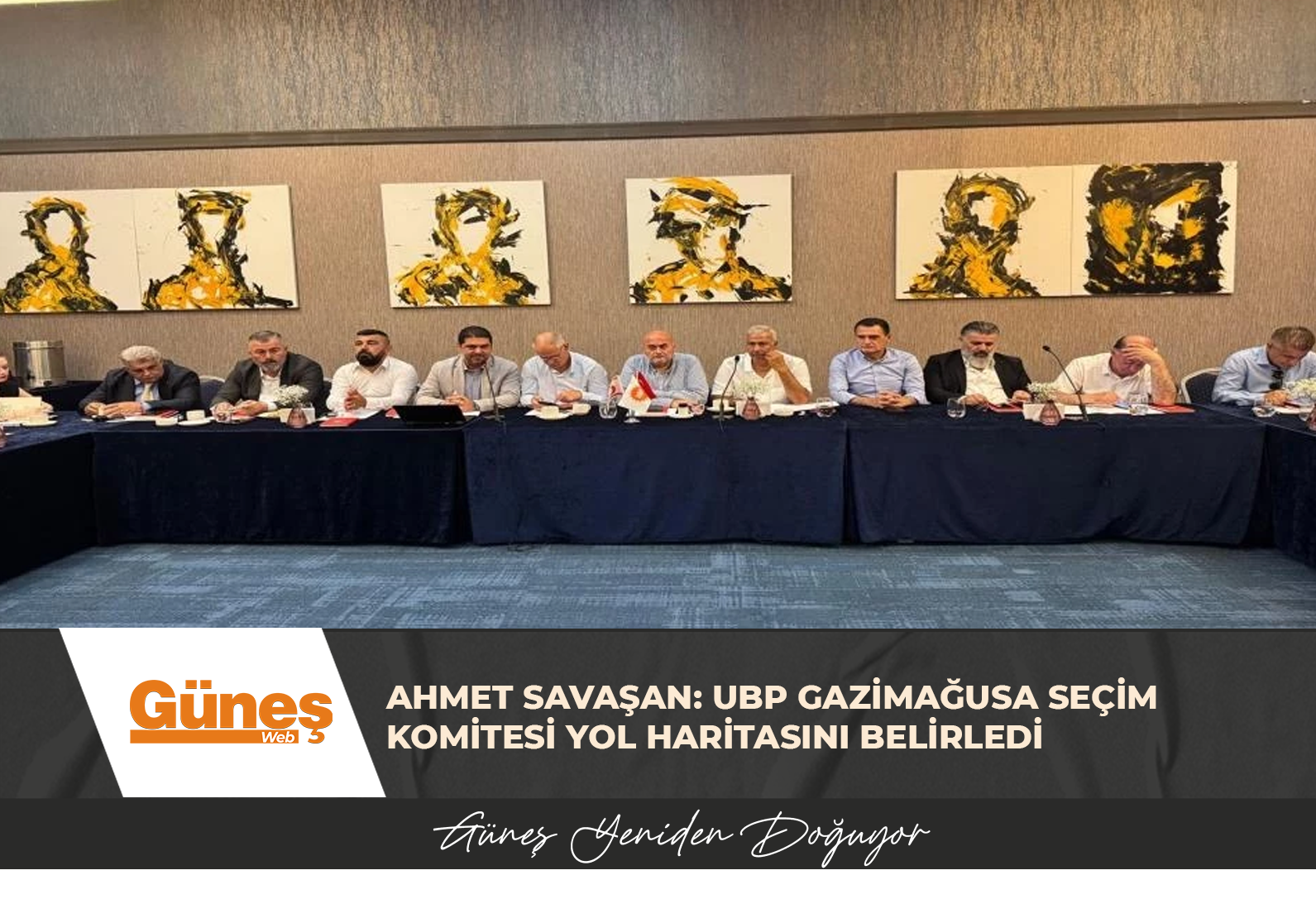 Ahmet Savaşan: UBP Gazimağusa Seçim Komitesi yol haritasını belirledi