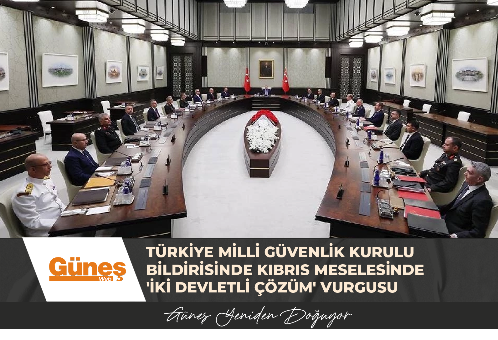 Türkiye Milli Güvenlik Kurulu bildirisinde Kıbrıs meselesinde ‘iki devletli çözüm’ vurgusu