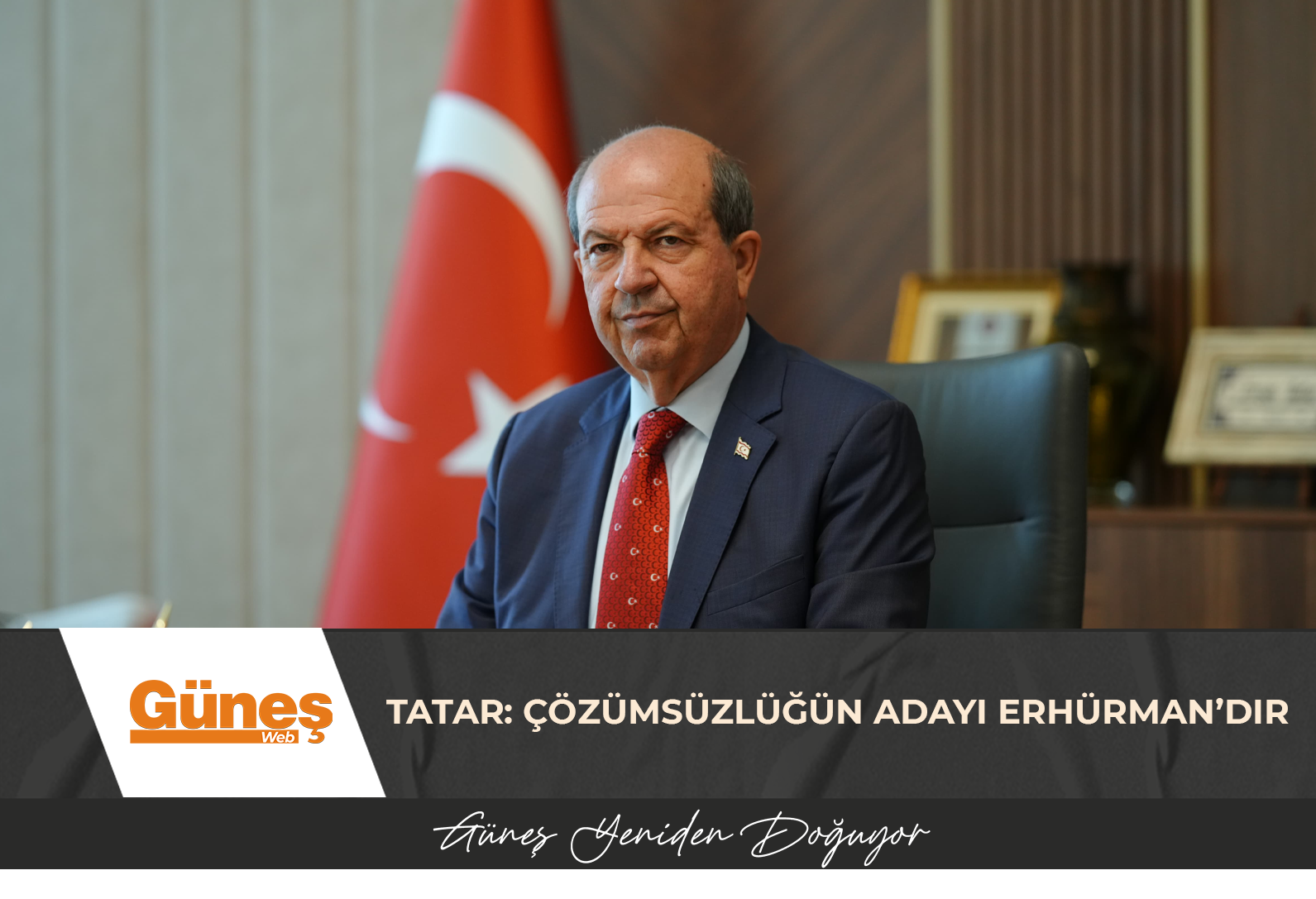 Tatar: Çözümsüzlüğün adayı Erhürman’dır