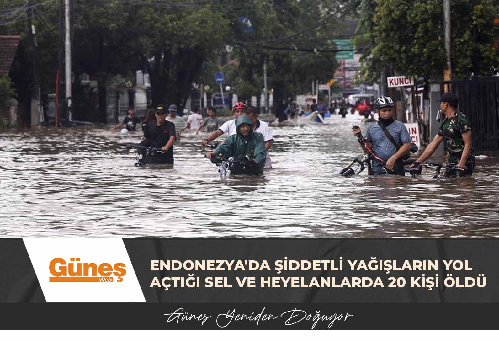 Endonezya’da şiddetli yağışların yol açtığı sel ve heyelanlarda 20 kişi öldü