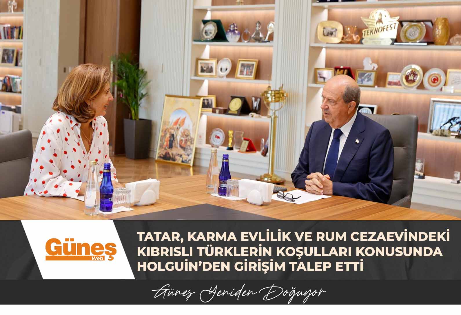 Tatar, karma evlilik sahiplerinin sorunları ve Rum cezaevindeki Kıbrıslı Türklerin koşulları konusunda Holguin’den girişim talep etti