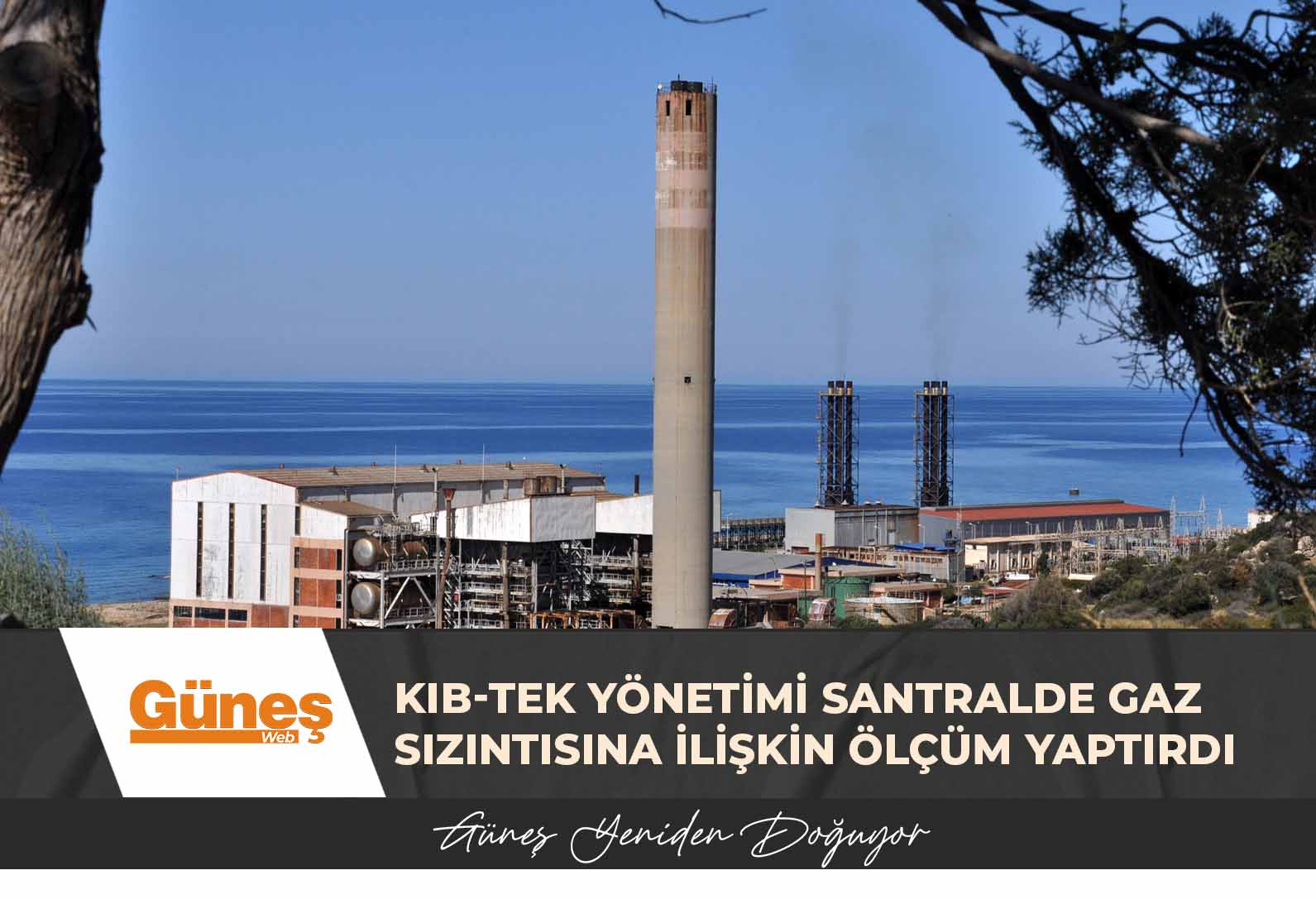 Kıb-Tek Yönetimi santralde gaz sızıntısına ilişkin ölçüm yaptırdı