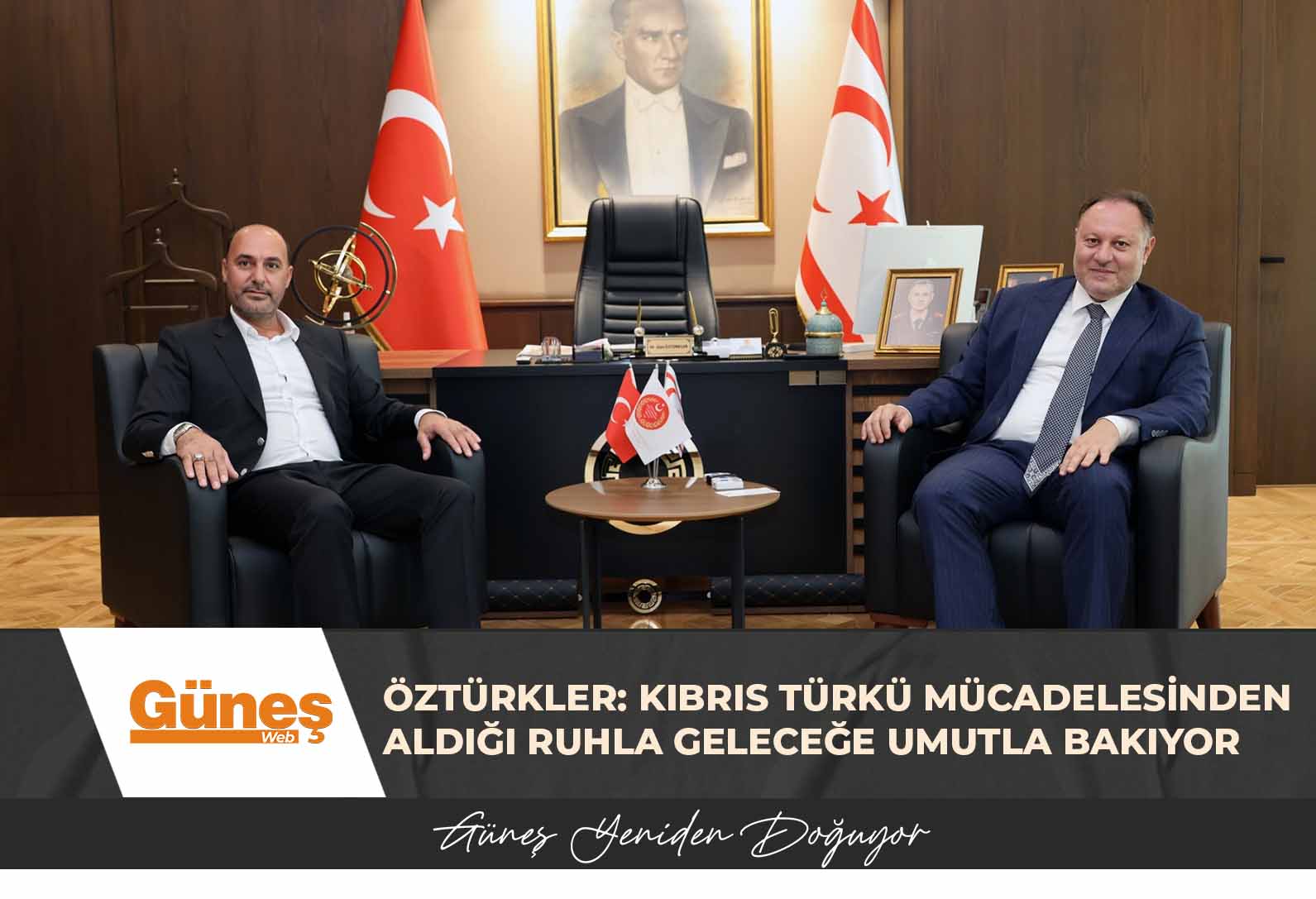 Öztürkler: Kıbrıs Türkü geçmişteki mücadelesinden aldığı ruhla geleceğe umutla bakıyor